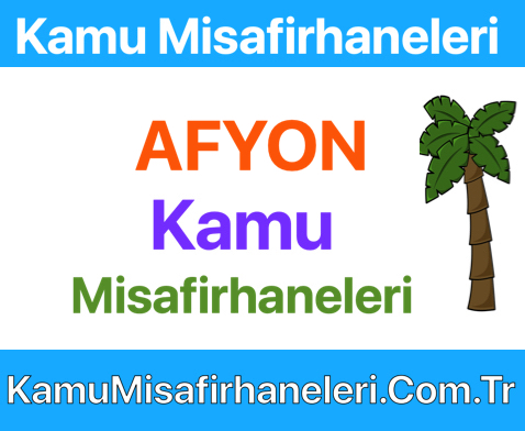 Afyon Kamu Misafirhaneleri