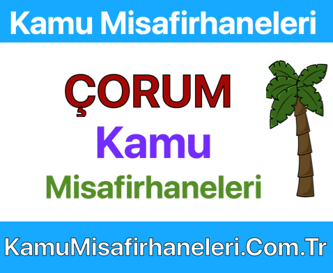 ÇORUM Kamu Misafirhaneleri