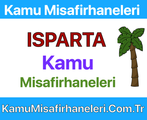 ısparta Kamu Misafirhaneleri