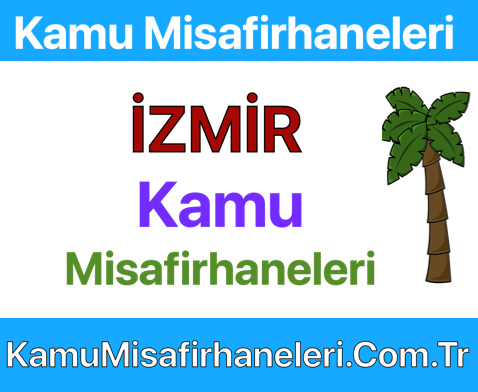 İZMİR Kamu Misafirhaneleri