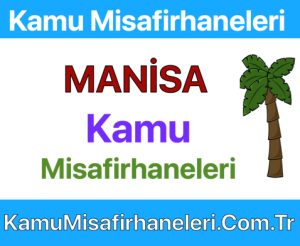 manisa Kamu Misafirhaneleri