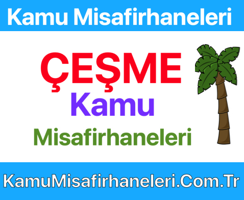 Çeşme Kamu Misafirhaneleri