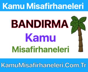 Bandırma Kamu Misafirhaneleri