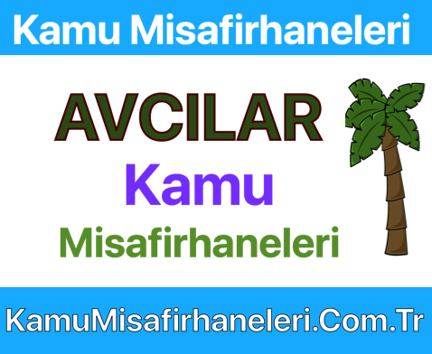 Avcılar Kamu Misafirhaneleri