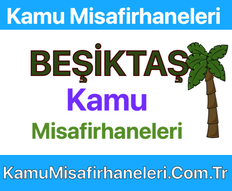 Beşiktaş Kamu Misafirhaneleri