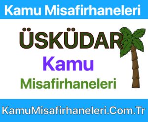Üsküdar Kamu Misafirhaneleri