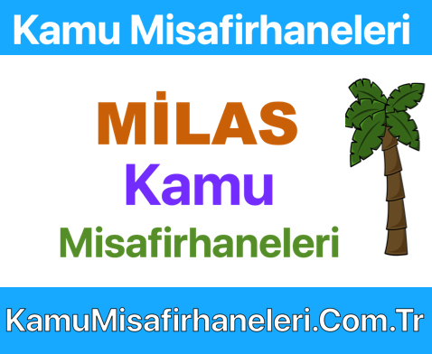 Milas Kamu Misafirhaneleri