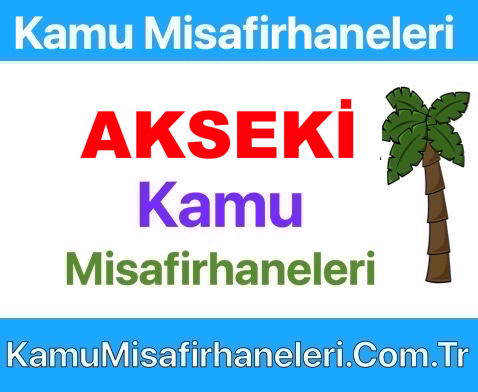 Akseki Kamu Misafirhaneleri