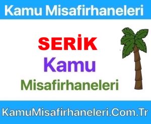 Serik Kamu Misafirhaneleri