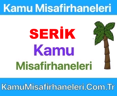 Serik Kamu Misafirhaneleri