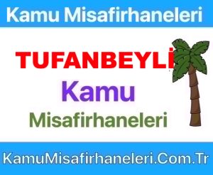 Tufanbeyli Kamu Misafirhaneleri