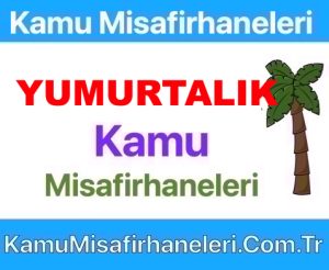 Yumurtalık Kamu Misafirhaneleri