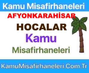 Afyon Hocalar Kamu Misafirhaneleri