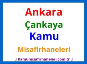 Çankaya Kamu Misafirhaneleri