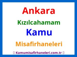 Kızılcahamam Kamu Misafirhaneleri