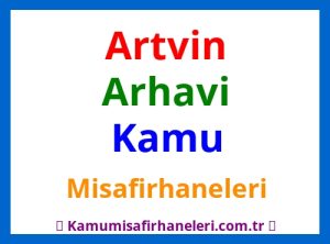 Arhavi Kamu Misafirhaneleri