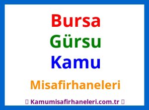Bursa Gürsu Kamu Misafirhaneleri